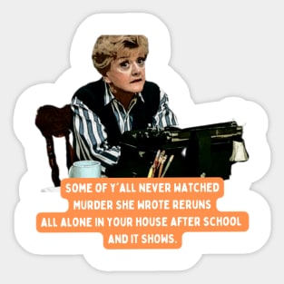 Murder She Wrote Reruns After School Sticker